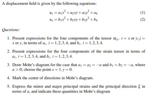 A Displacement Field Is Given By The Following Equ Chegg Com