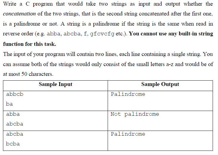 Solved Write a C program that would take two strings as | Chegg.com