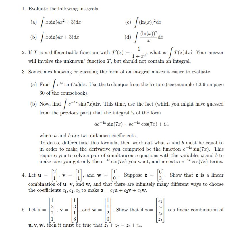 Solved 1 Evaluate The Following Integrals A R Sin 4 Chegg Com