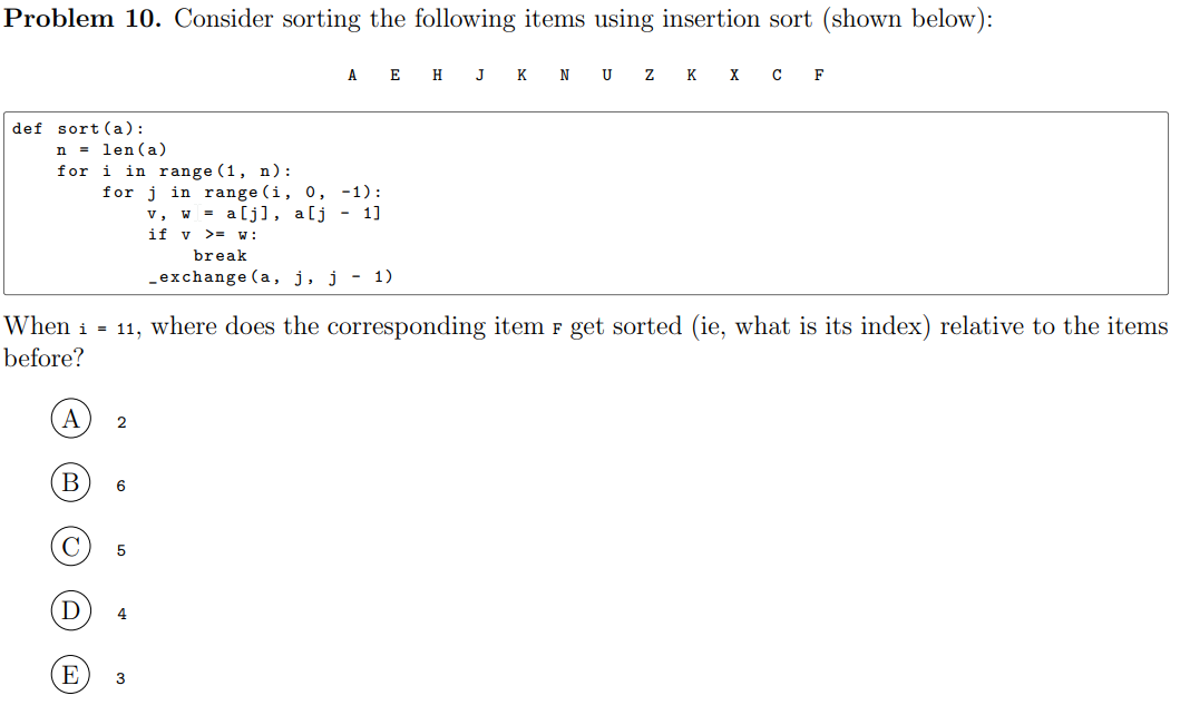 Solved Problem 10. Consider sorting the following items | Chegg.com