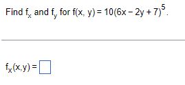 Solved Find Fx And Fy For F X Y X Y Fx X Y Chegg Com