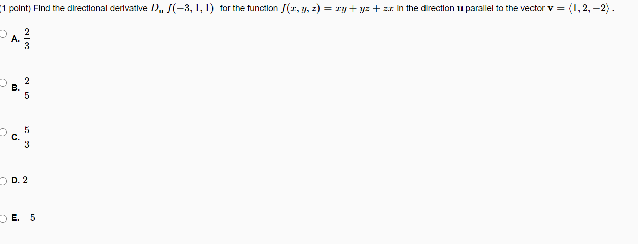 Solved Need Faast 1 Point Find The Directional Derivative Chegg Com