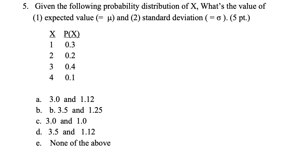 Solved 5. Given the following probability distribution of X, | Chegg.com