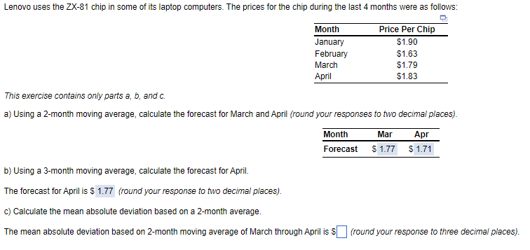 This exercise contains only parts \( a, b \), and \( c \).
a) Using a 2-month moving average, calculate the forecast for Marc