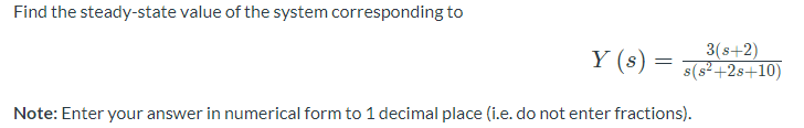 Solved Find the steady-state value of the system | Chegg.com