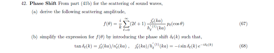 Solved 42. Phase Shift From part (41b) for the scattering of | Chegg.com
