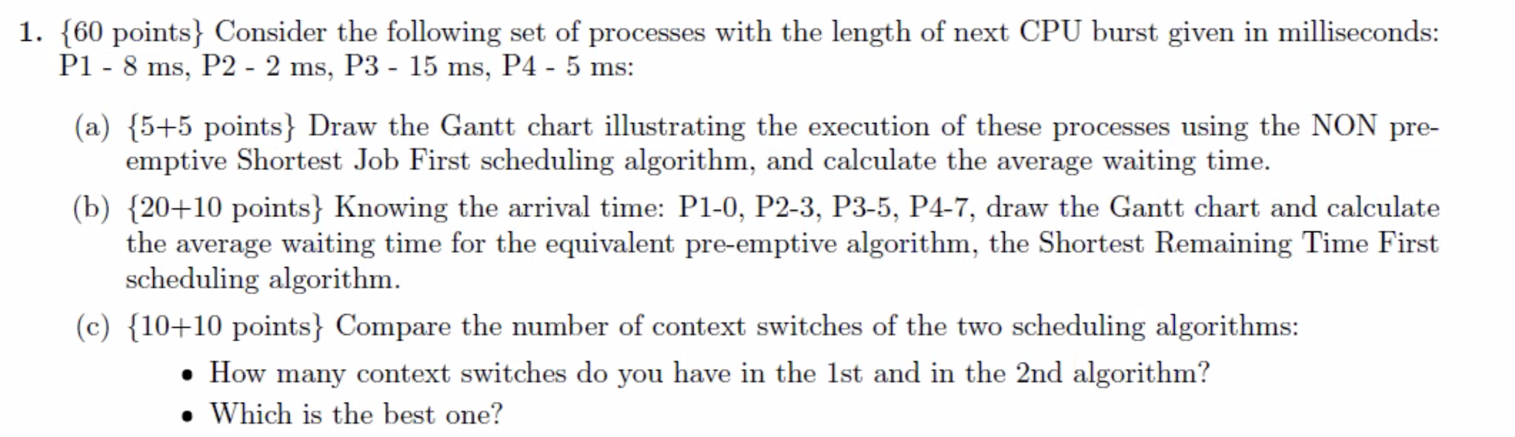 Solved 1. {60 points} Consider the following set of | Chegg.com