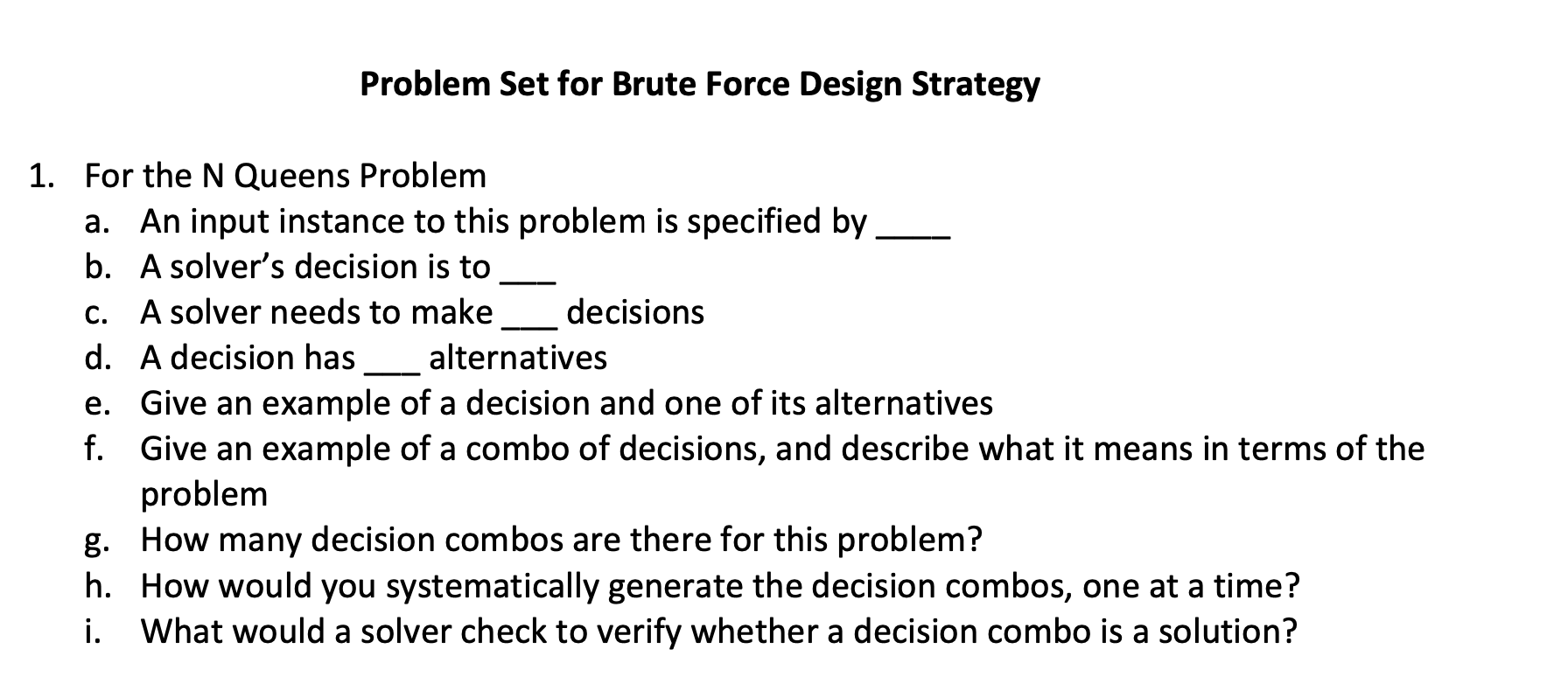 Problem Set for Brute Force Design Strategy 1. For | Chegg.com