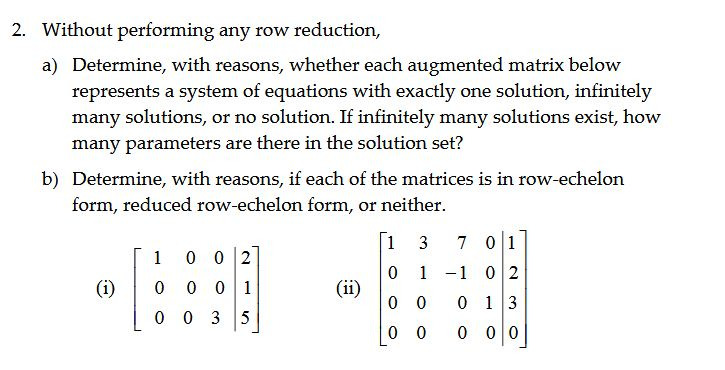 Solved Without performing any row reduction a) 2. Determine, | Chegg.com