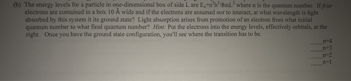 Solved (b) The energy levels for a particle in | Chegg.com