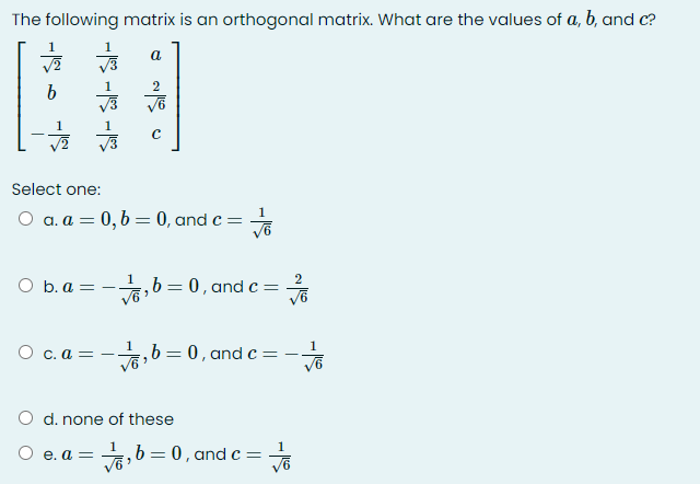 Solved a The following matrix is an orthogonal matrix. What | Chegg.com