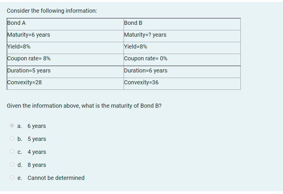 consider-the-following-information-bond-abond-bmaturity-6-yearsmaturity