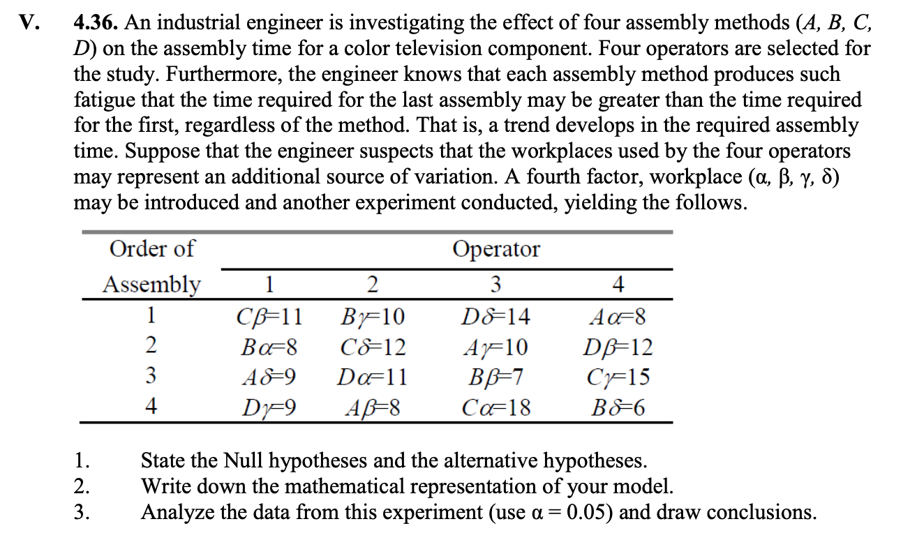 Solved 4.36. An Industrial Engineer Is Investigating The | Chegg.com