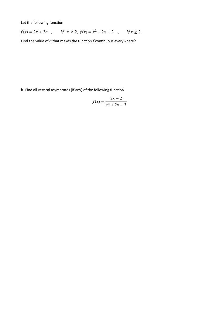 Solved Let the following function f(x) = 2x + 3a. if x