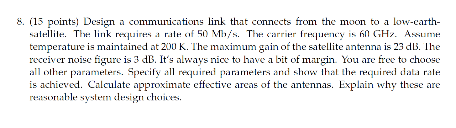 8. (15 points) Design a communications link that | Chegg.com