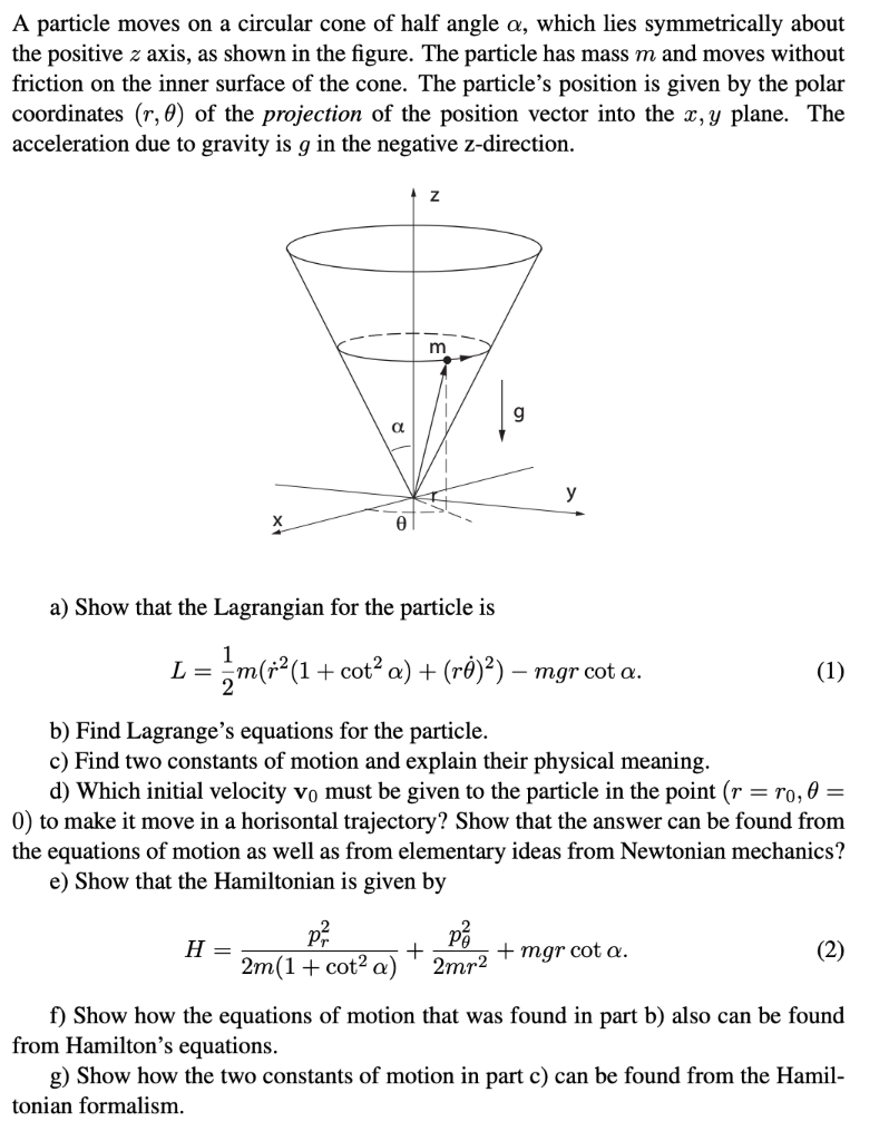 solved-a-particle-moves-on-a-circular-cone-of-half-angle-a-chegg