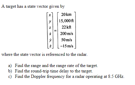 Solved A target has a state vector given by | Chegg.com