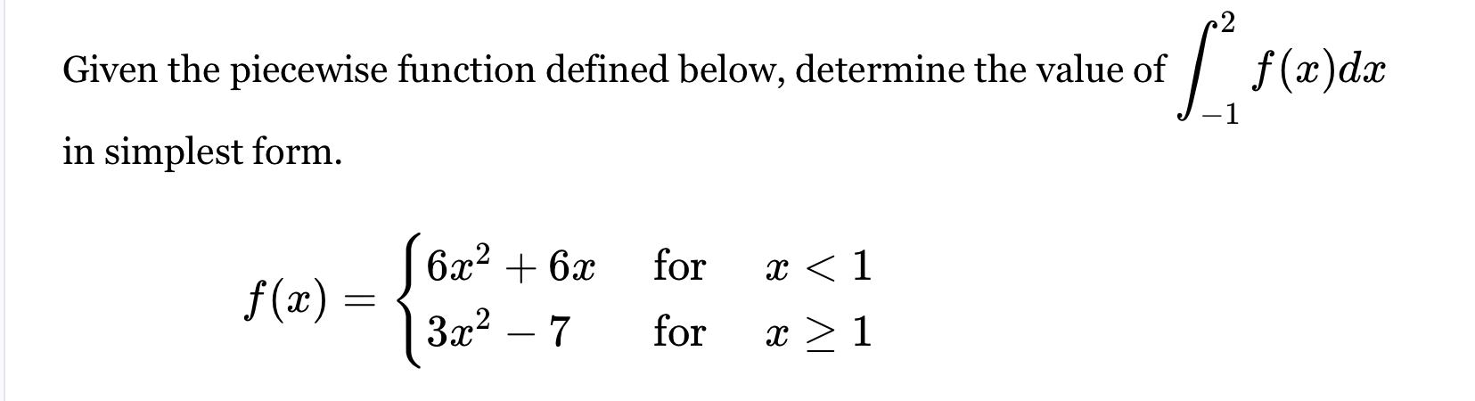 Solved Given the piecewise function defined below, determine | Chegg.com