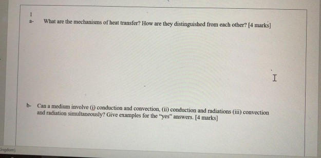 Solved a- What are the mechanisms of heat transfer? How are | Chegg.com