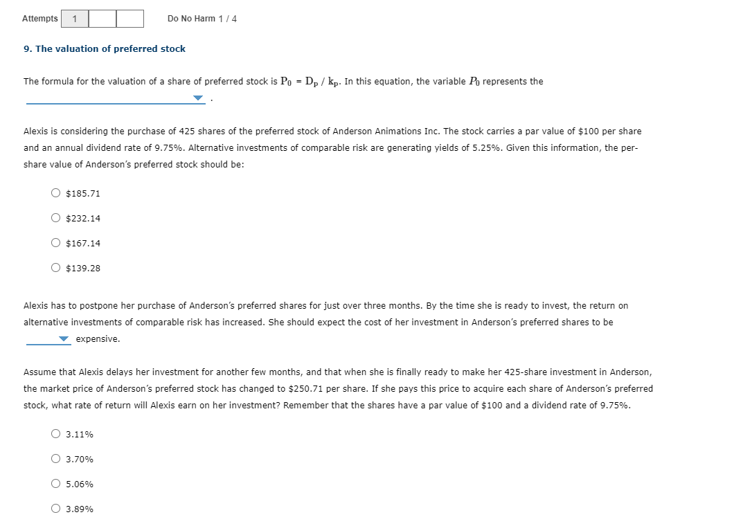 Solved Attempts 1 Do No Harm 1/4 9. The valuation of | Chegg.com
