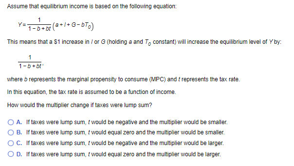 Solved Assume That Equilibrium Income Is Based On The | Chegg.com