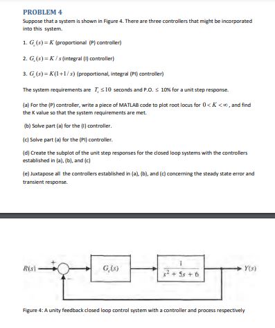 Solved Suppose that a system is shown in Figure 4. There are | Chegg.com