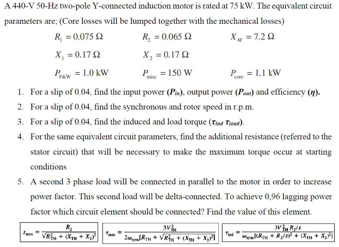 Solved A 440-V 50-Hz two-pole Y-connected induction motor is | Chegg.com
