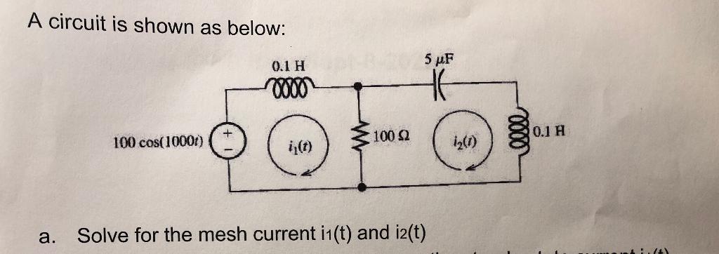 Solved A circuit is shown as below: a. Solve for the mesh | Chegg.com