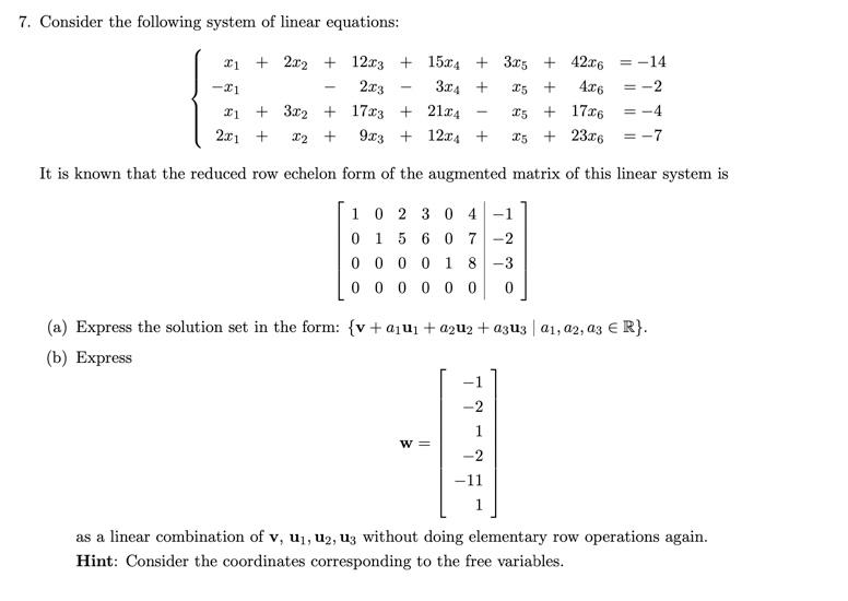 Solved 7. Consider the following system of linear equations: | Chegg.com