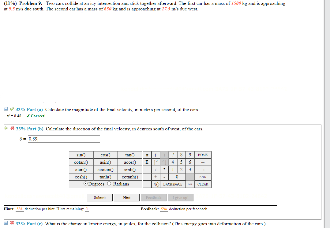 Solved (11%) Problem 9: Two cars collide at an icy | Chegg.com