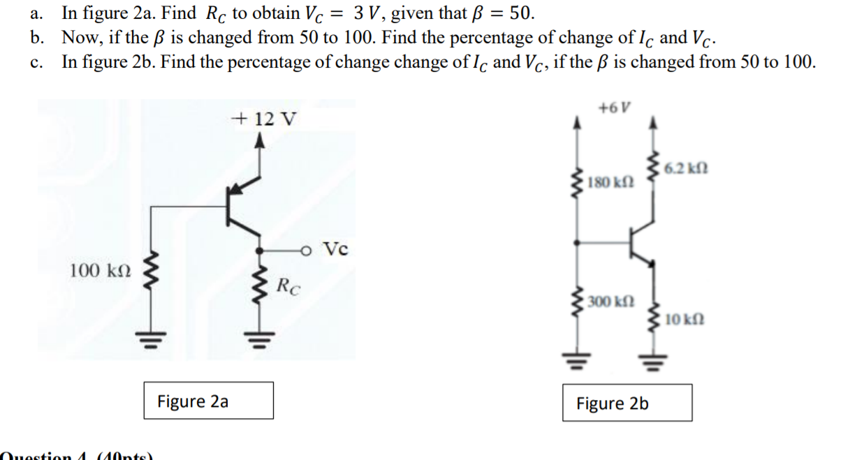 Solved A In Figure 2a Find Rc To Obtain Vc 3 V Given Chegg Com