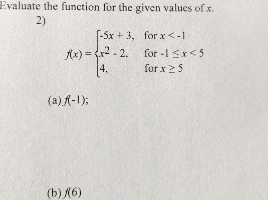 Solved Evaluate the function for the given values of x. 2) | Chegg.com