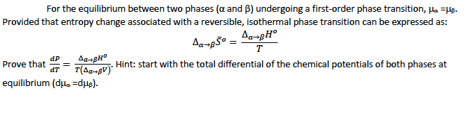 Solved For the equilibrium between two phases (a and B) | Chegg.com