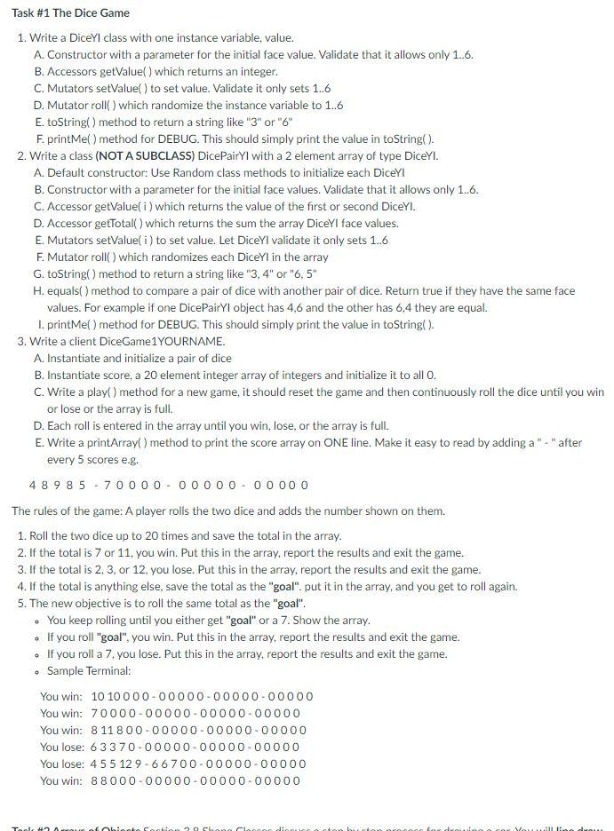 Solved Task #1 The Dice Game 1. Write a Diceyl class with | Chegg.com