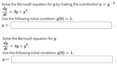 Solved Solve the Bernoulli equation for y by making the | Chegg.com