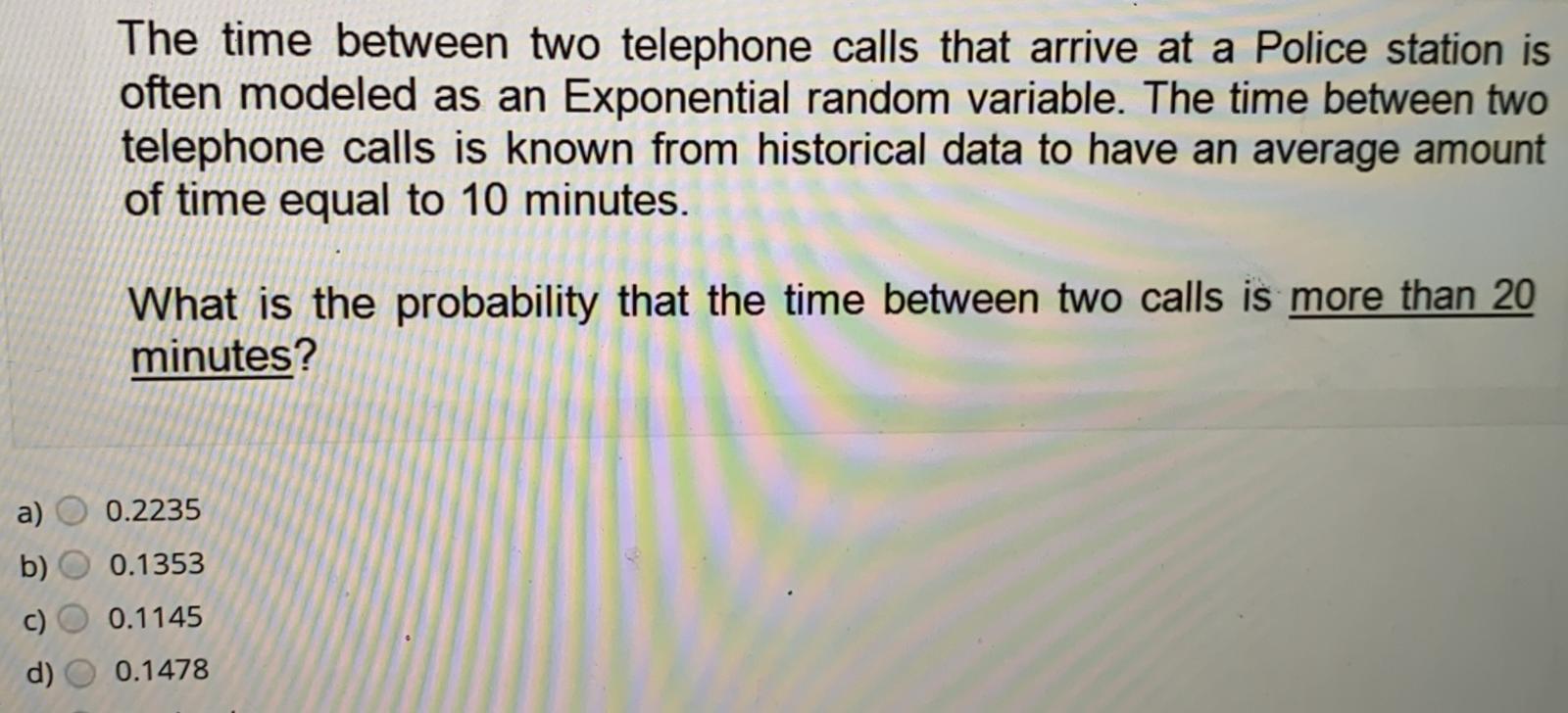 Solved The time between two telephone calls that arrive at a | Chegg.com