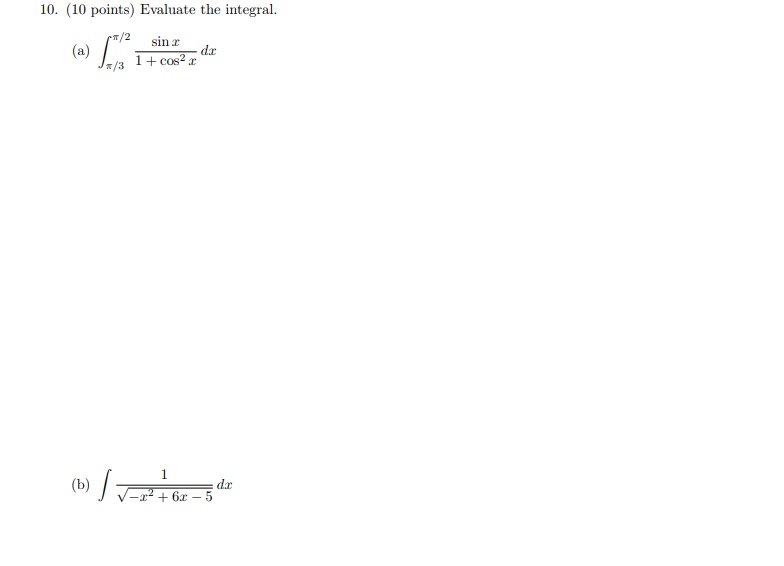 Integral Rdr Solved 10. (10 points) Evaluate the integral 2 sin rdr 1cos | Chegg.com