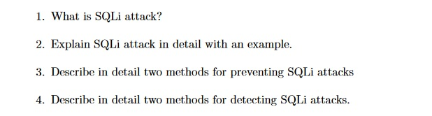1. What is SQLi attack? 2. Explain SQLi attack in | Chegg.com