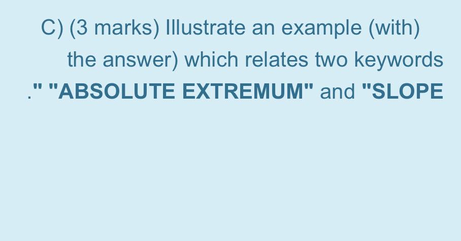 Solved C 3 Marks Illustrate An Example With The Answ Chegg Com