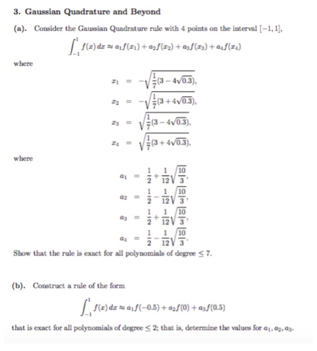 Solved Gaussian Quadrature And Beyond (a). Consider The | Chegg.com