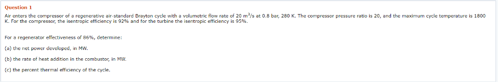 Solved Question 1 Air enters the compressor of a | Chegg.com