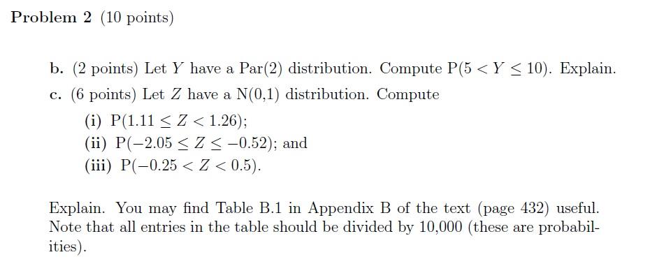 Solved Problem 2 (10 Points) B. (2 Points) Let Y Have A | Chegg.com