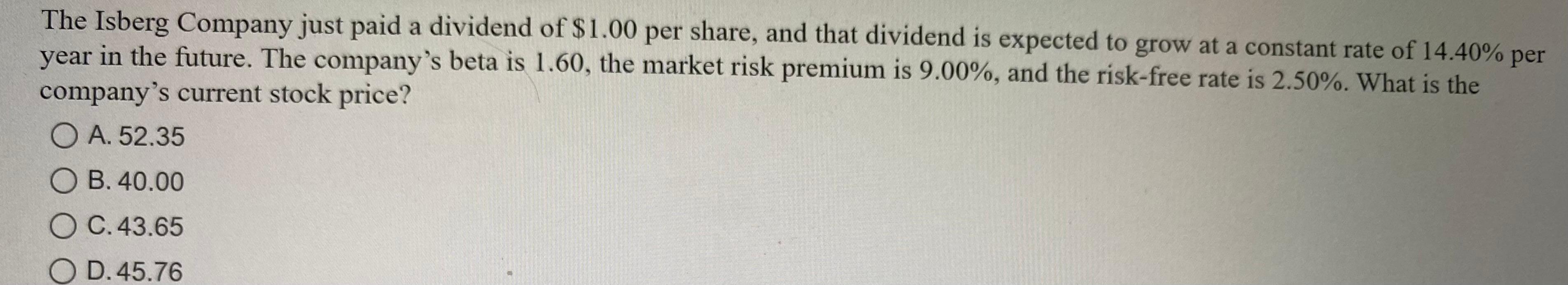 Solved The Isberg Company just paid a dividend of $1.00 per | Chegg.com