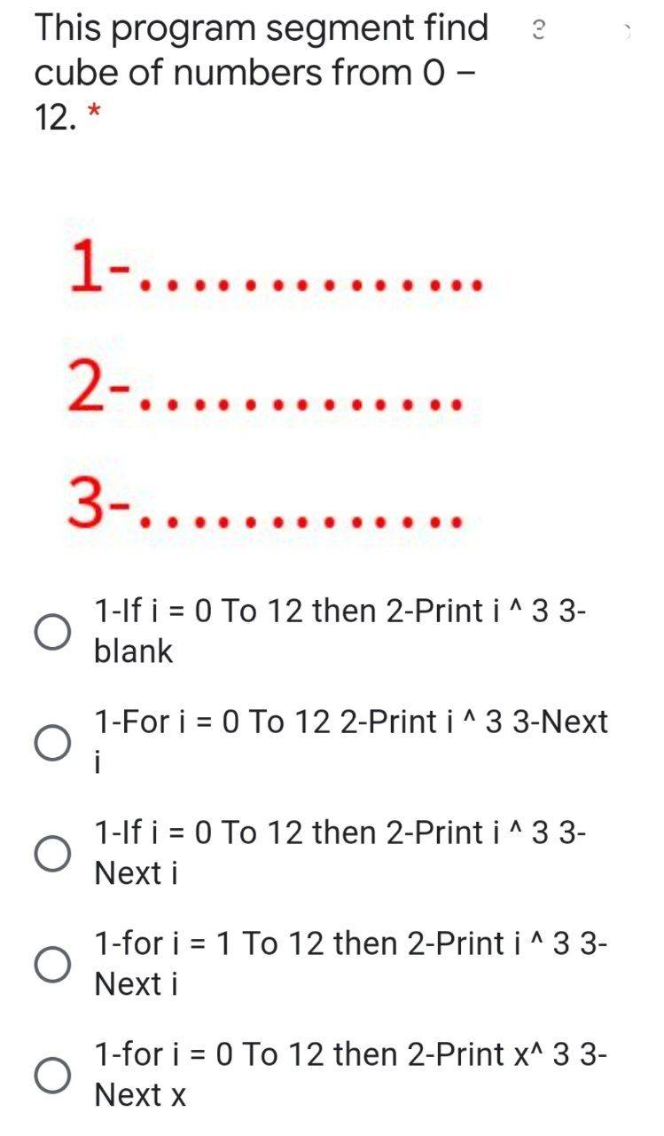 Solved 2 This program segment find cube of numbers from 0 - | Chegg.com