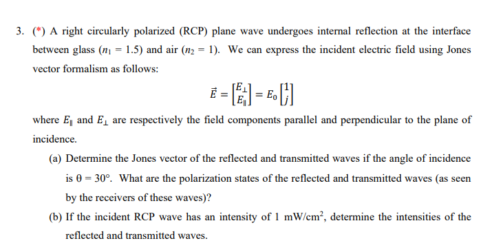Solved 3. (*) A right circularly polarized (RCP) plane wave | Chegg.com