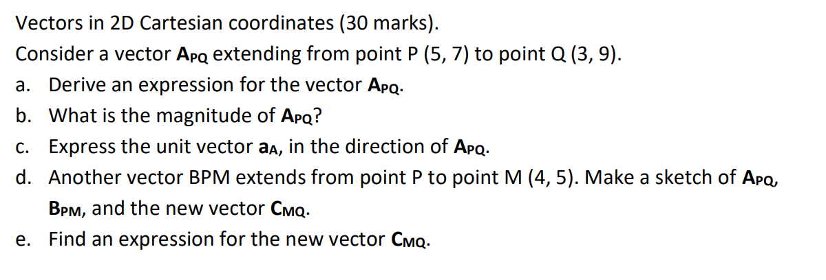 Solved Vectors In 2d Cartesian Coordinates 30 Marks Chegg Solved Vectors In 2d Cartesian Coordinates 30 Marks Chegg