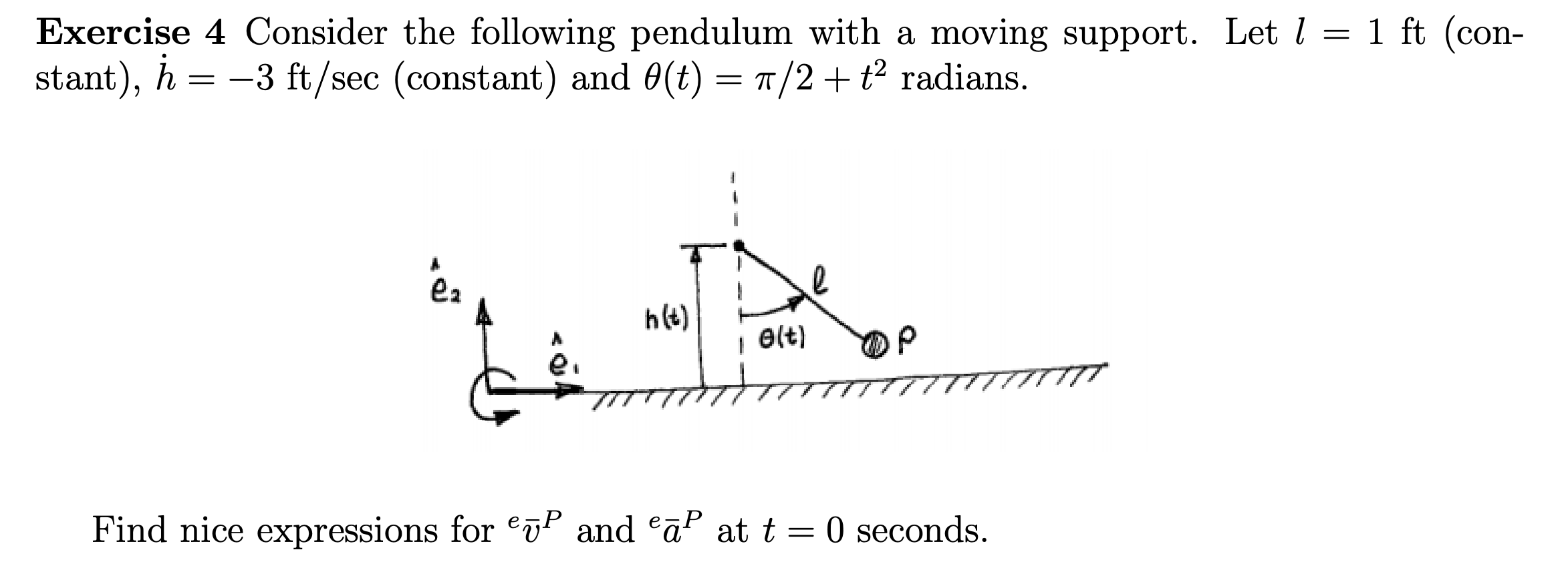 Solved Exercise 4 Consider the following pendulum with a | Chegg.com
