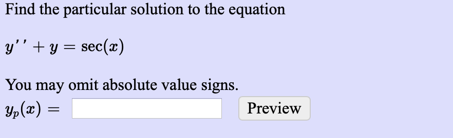 Solved Find the particular solution to the equation y'' + y | Chegg.com