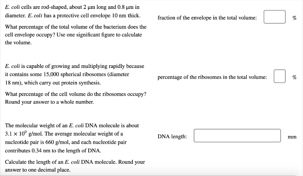 Solved E. coli cells are rod-shaped, about 2 um long and 0.8 | Chegg.com