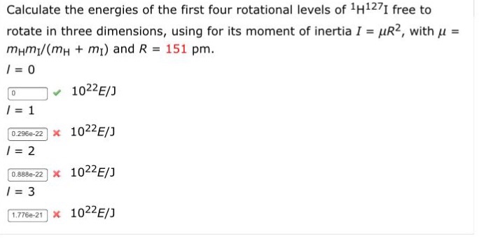 Solved Calculate The Energies Of The First Four Rotational | Chegg.com